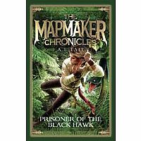 Mapmaker Chronicles, The, Prisoner Of The Black Hawk
